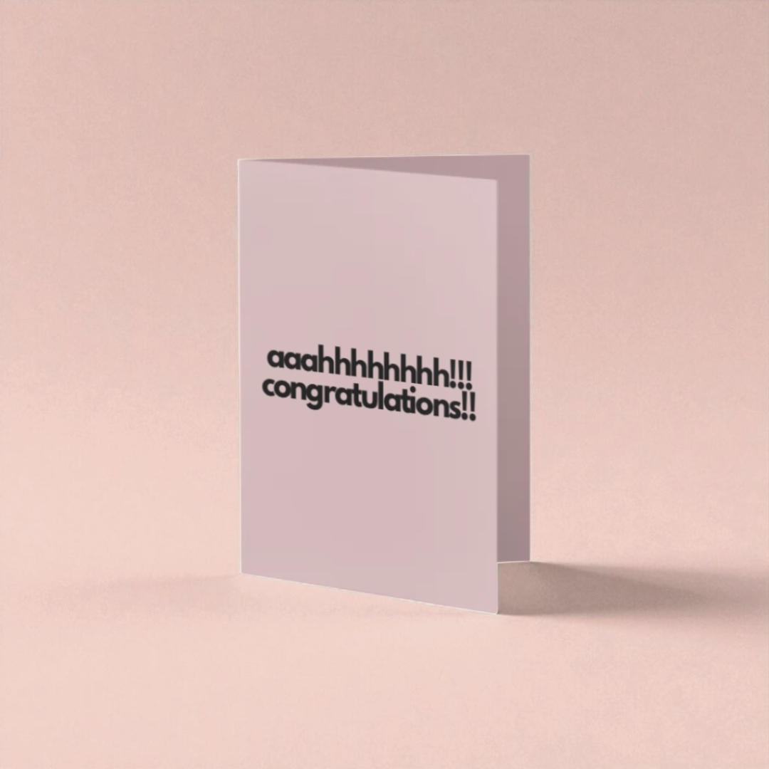 “ahhhhhh!! congratulations!!” card