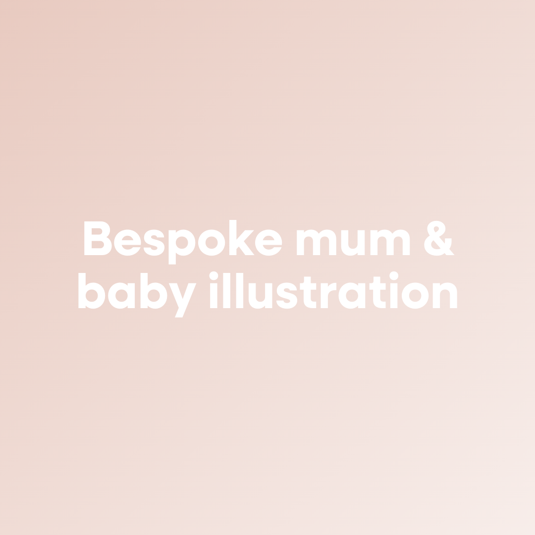 Bespoke Mum & Child Illustration