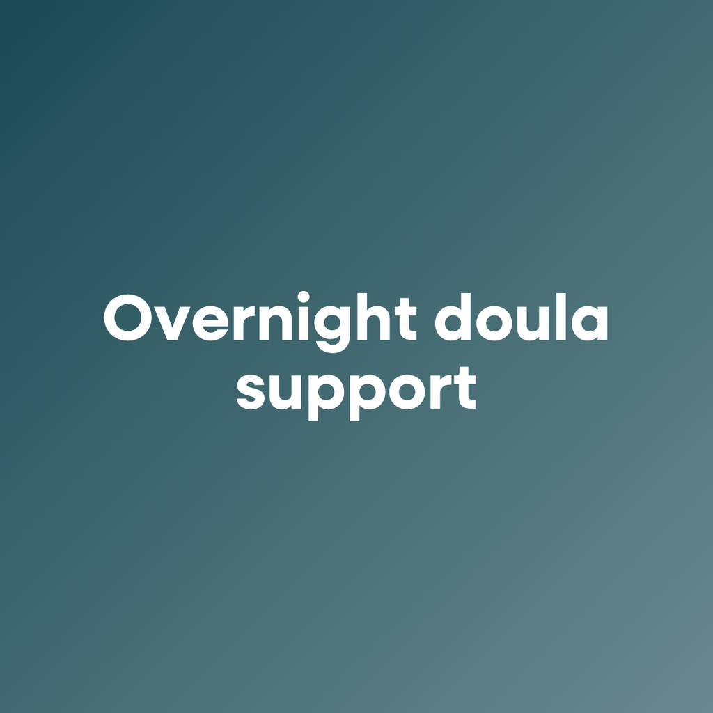 Overnight Doula Support - Berkhamsted