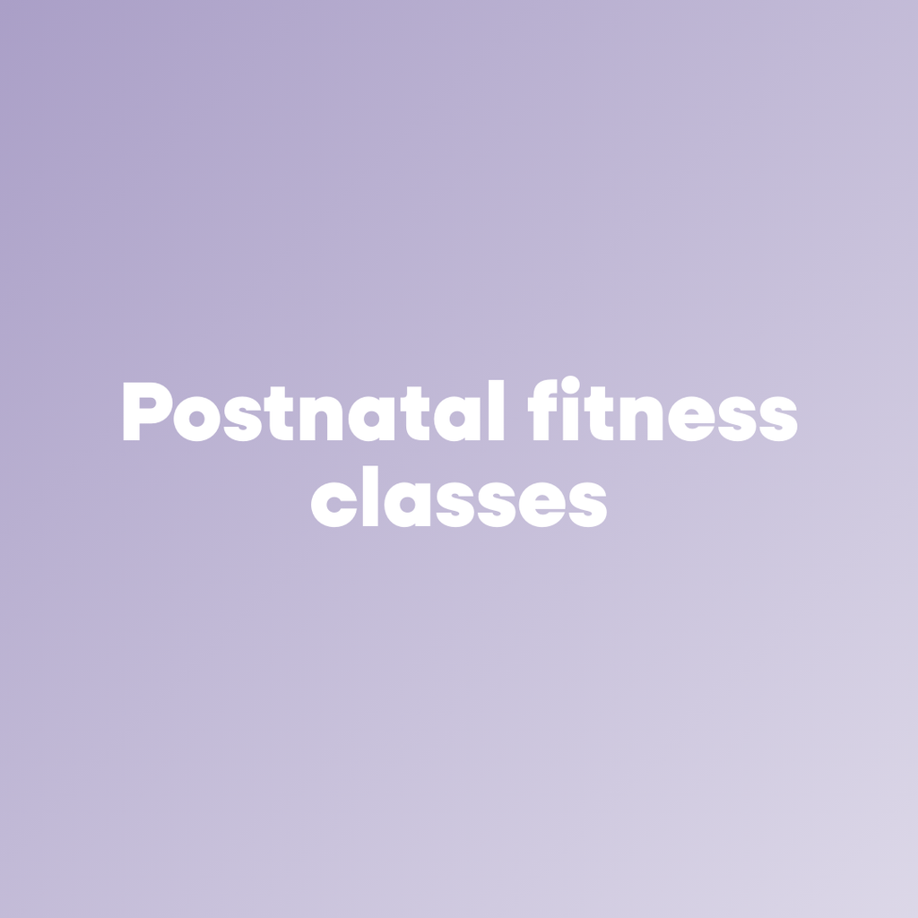 Postnatal Fitness Class Pass