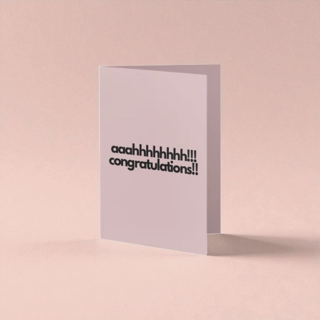 “ahhhhhh!! congratulations!!” card