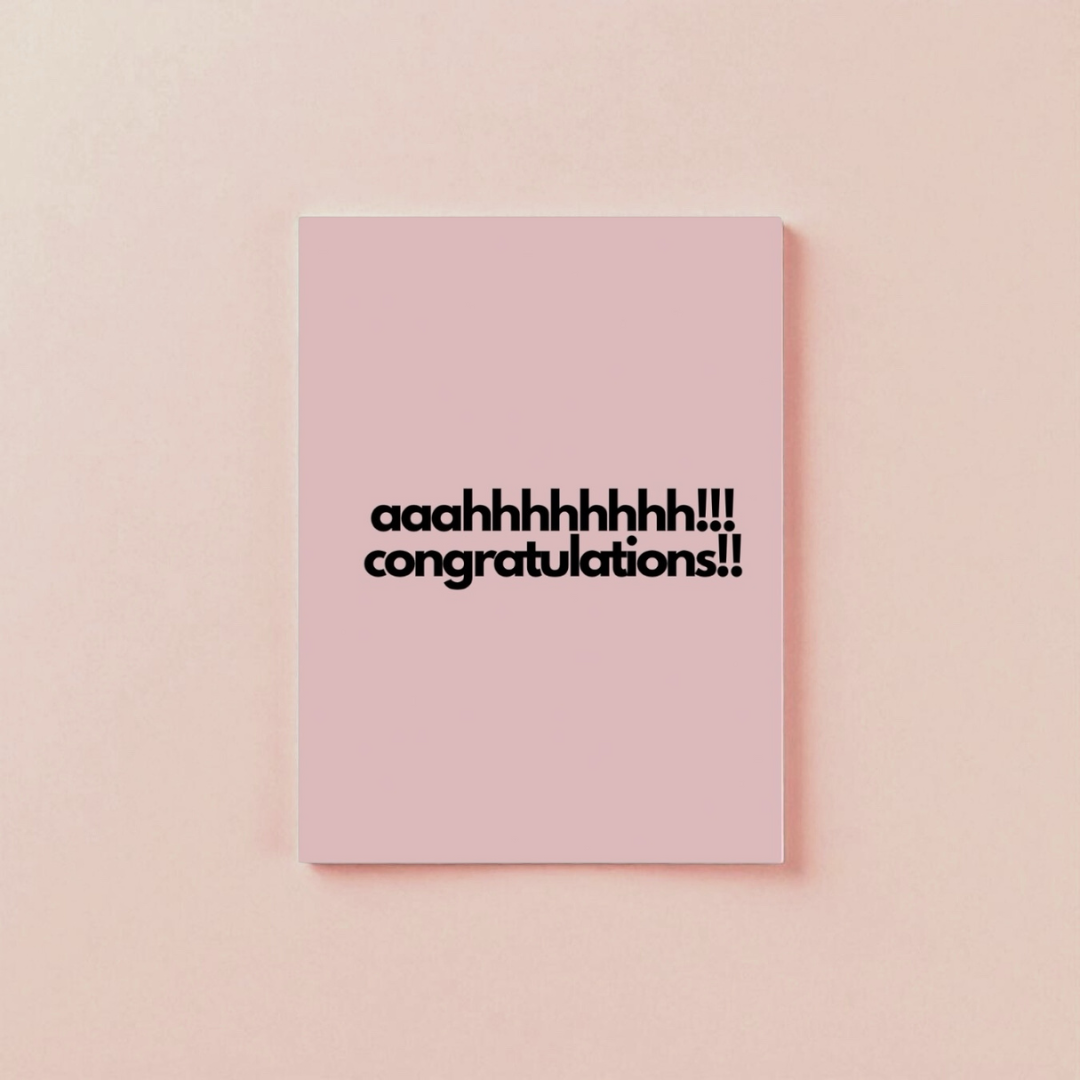 “ahhhhhh!! congratulations!!” card