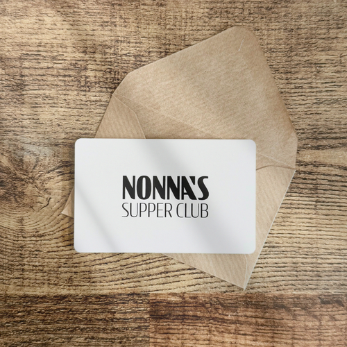 Nonna's Supper Club Gift Card